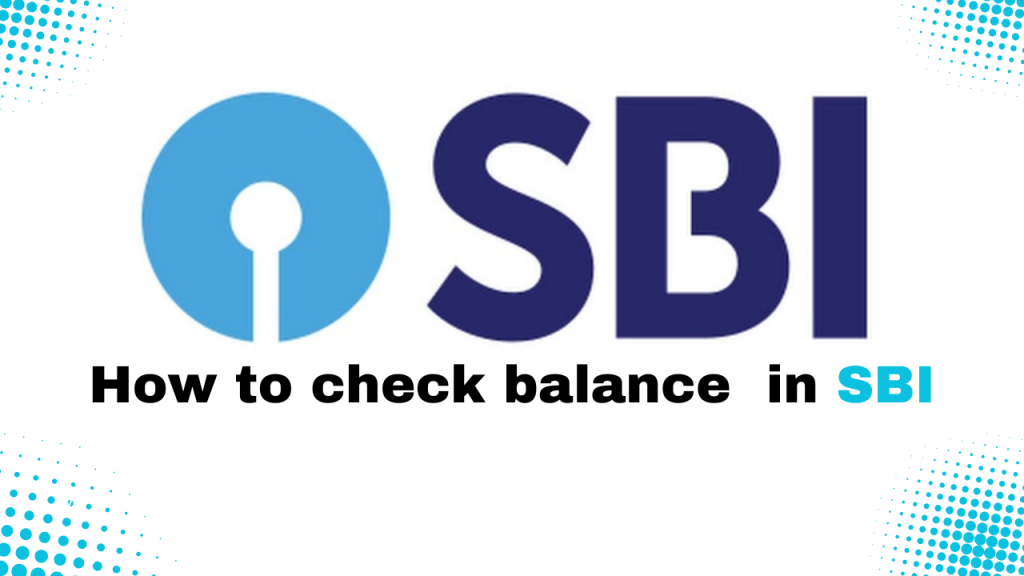 How to Check Your SBI Account Balance Online: Quick and Easy Methods